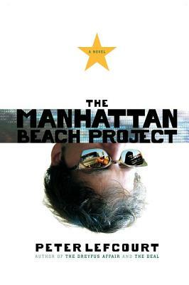The Manhattan Beach Project by Peter Lefcourt