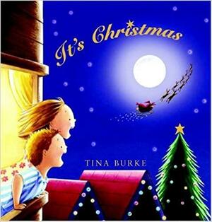 It's Christmas by Tina Burke