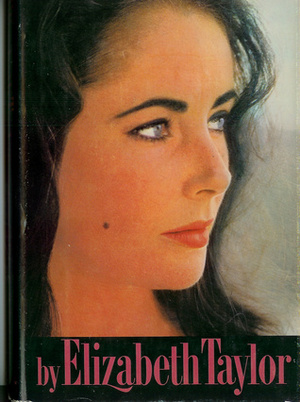 Elizabeth Taylor by Elizabeth Taylor