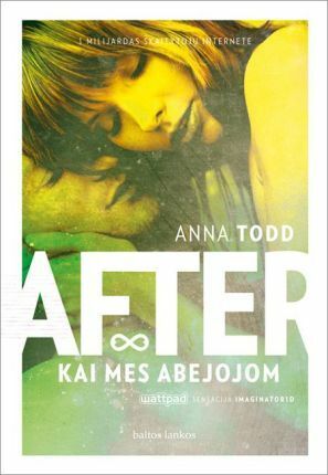 Kai mes abejojom by Anna Todd, Renata Endzelytė