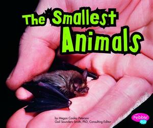 The Smallest Animals by Megan C. Peterson