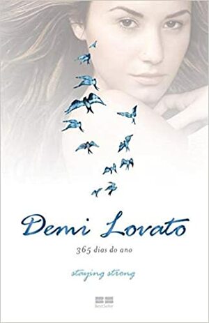 Demi Lovato: 365 Dias do Ano by Demi Lovato