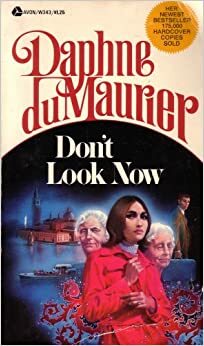 Don't Look Now by Daphne du Maurier