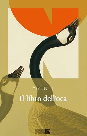Il libro dell'oca by Yiyun Li