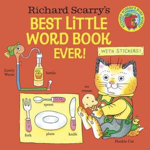 Richard Scarry's Best Little Word Book Ever! by Richard Scarry