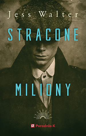 Stracone miliony by Jess Walter