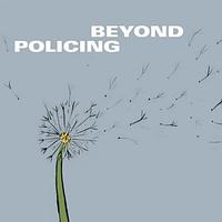 Beyond Policing by Hilary A. Moore