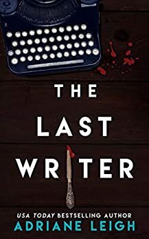 The Last Writer: A Domestic Thriller by Emerson