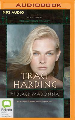 The Black Madonna by Traci Harding