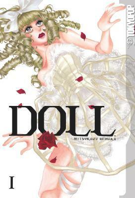 Doll, Volume 1 by Mitsukazu Mihara, 三原ミツカズ