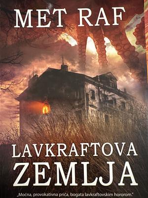 Lavkraftova zemlja by Matt Ruff