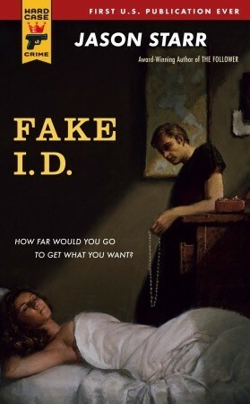 Fake I.D. by Jason Starr