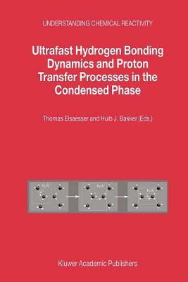 Ultrafast Hydrogen Bonding Dynamics and Proton Transfer Processes in the Condensed Phase by 