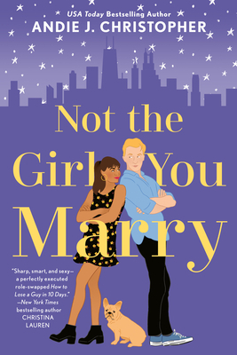 Not the Girl You Marry by Andie J. Christopher