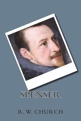 Spenser by Richard William Church