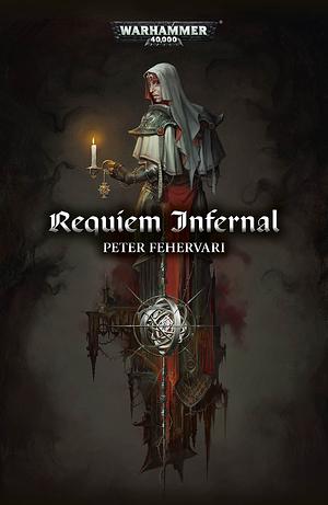 Requiem Infernal by Peter Fehervari
