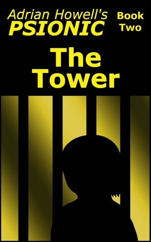 The Tower by Adrian Howell