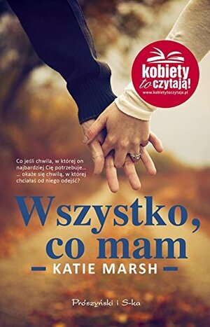 Wszystko, co mam by Katie Marsh