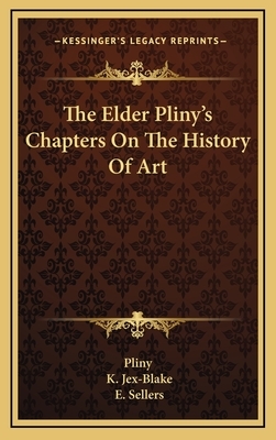 Pliny the Elder's Chapters on the History of Art by Pliny the Elder