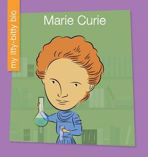 Marie Curie by Virginia Loh-Hagan