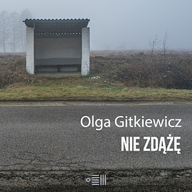 Nie zdążę by Olga Gitkiewicz