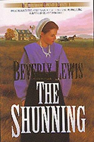 The Shunning by Beverly Lewis