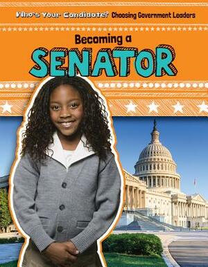 Becoming a Senator by Maria Nelson
