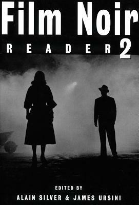 Film Noir Reader 2 by Alain Silver