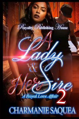 A Lady & Her Sire 2 by Charmanie Saquea