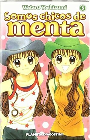 Somos chicos de menta, Volume 5 by Wataru Yoshizumi