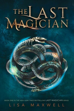 The Last Magician by Lisa Maxwell