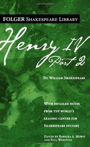 Henry IV, Part 2 by William Shakespeare