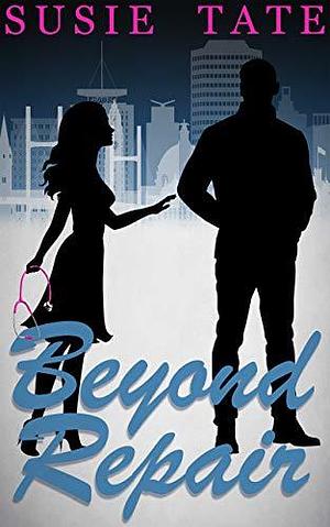 Beyond Repair by Susie Tate