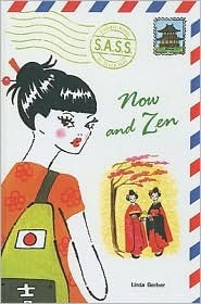 S.A.S.S.: Now and Zen by Linda Gerber