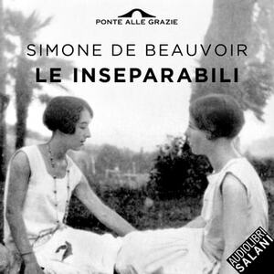 Le inseparabili  by Simone de Beauvoir