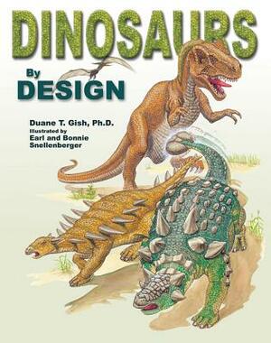 Dinosaurs by Design by Duane T. Gish