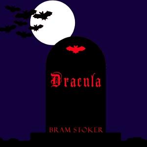 Dracula by Bram Stoker