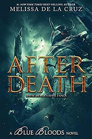 After Death by Melissa de la Cruz