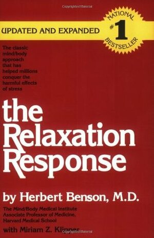 The Relaxation Response by Miriam Z. Klipper, Herbert Benson