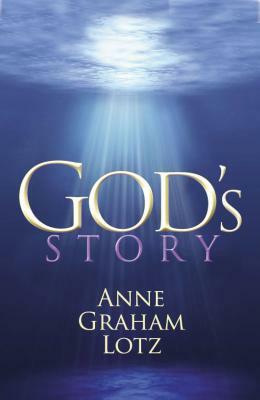 God's Story by Anne Graham Lotz
