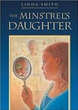 The Minstrel's Daughter by Linda Smith