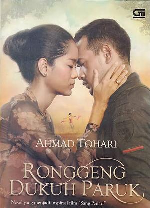 Ronggeng Dukuh Paruk by Ahmad Tohari