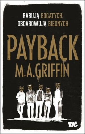 Payback by M.A. Griffin