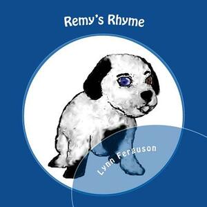 Remy's Rhyme by Lynn Ferguson