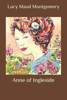 Anne of Ingleside by L.M. Montgomery