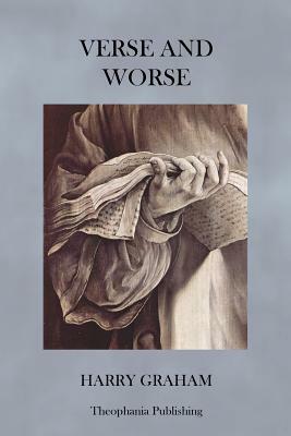 Verse and Worse by Harry Graham