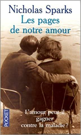 Les pages de notre amour by Nicholas Sparks