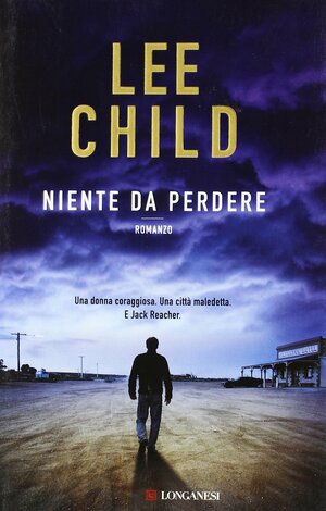 Niente da perdere by Lee Child