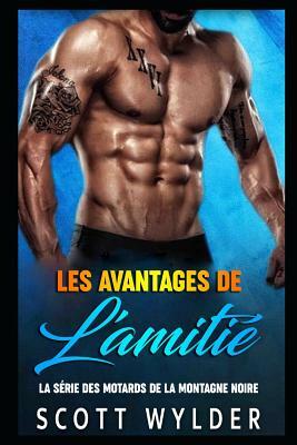 Les avantages de l'amitié by Scott Wylder