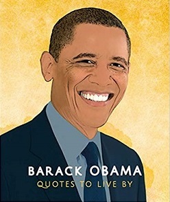 Barack Obama: Quotes to Live By by Carlton Books